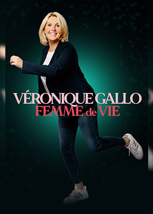 VERONIQUE GALLO "Femme de Vie"